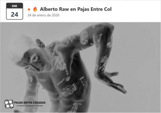 🔥 Alberto Raw en Pajas Entre Colegas: Talleres Performativos ¿ATREVIMIENTO O VERDAD?